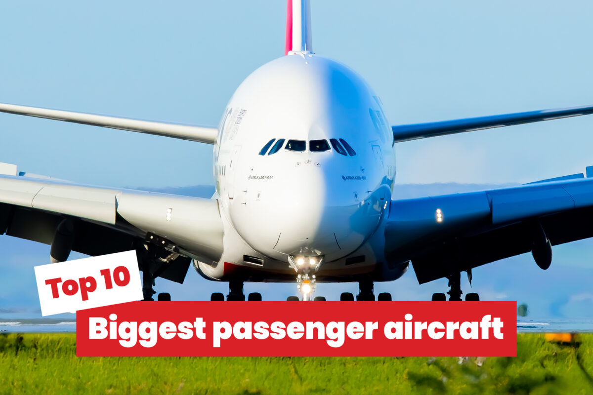 Top 10 largest passenger planes