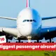 Top 10 largest passenger planes