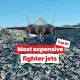 Top 10 most expensive fighter jets