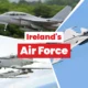 Irish Air Corps The air force without any fighter jets