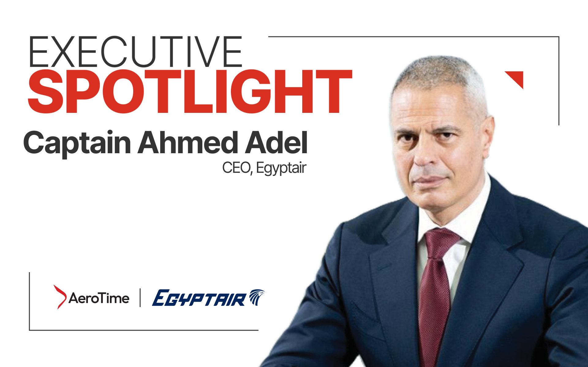 How the A350 and a new Cairo terminal will transform EgyptAir: CEO interview