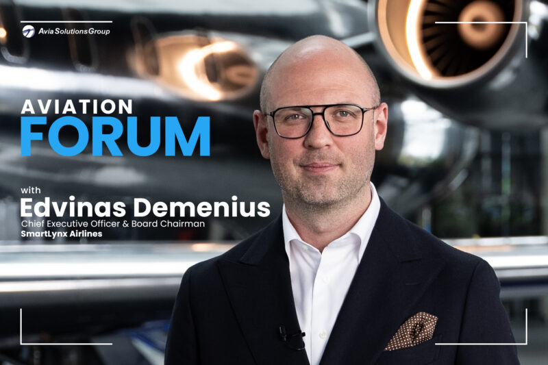 SmartLynx Airlines Edvinas Demenius, CEO, Aviation Forum Interview hosted by Avia Solutions Group